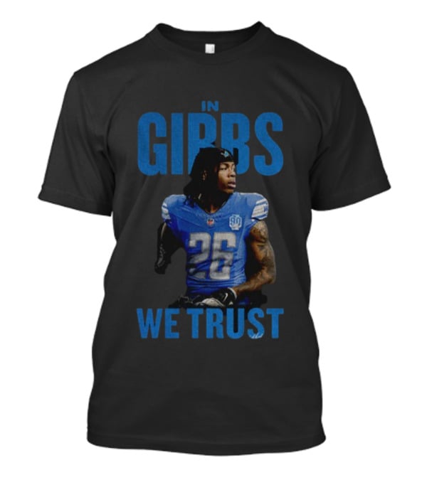 Jahmyr Gibbs Detroit Lions In Gibbs We Trust NFL Football 2025 Player 26 T-Shirt
