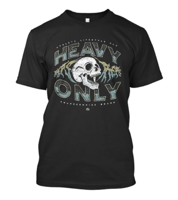 Thundernoise Heavy Lifting Skull Reps Only T-Shirt