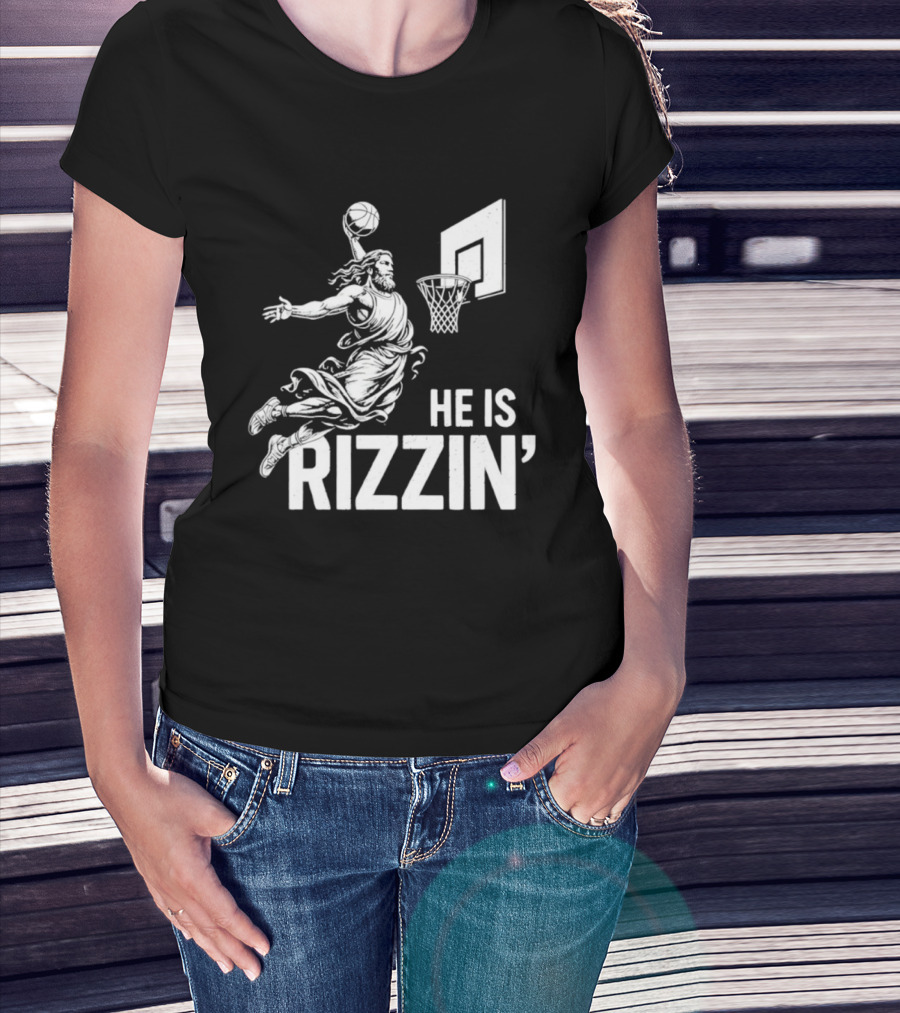 He Is Rizzin’ Funny Christian Jesus Basketball Dunk T-Shirt