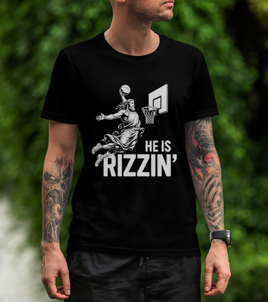 He Is Rizzin’ Funny Christian Jesus Basketball Dunk T-Shirt