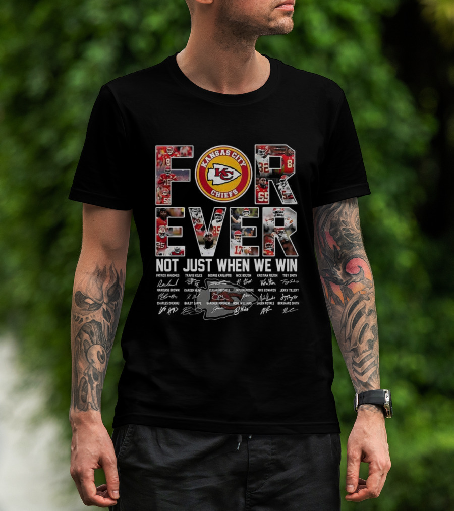 Kansas City Chiefs Forever Not Just When We Win Signature Thank You For The Memories T-Shirt