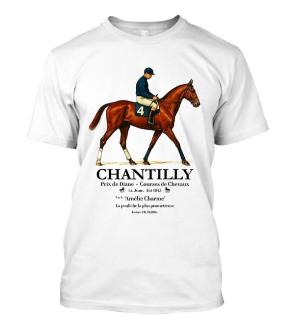 CHANTILLY Prix De Diane Courses De Chevaux 18 Juin Est 1843 Amélie Chazac Prometteuse T-Shirt