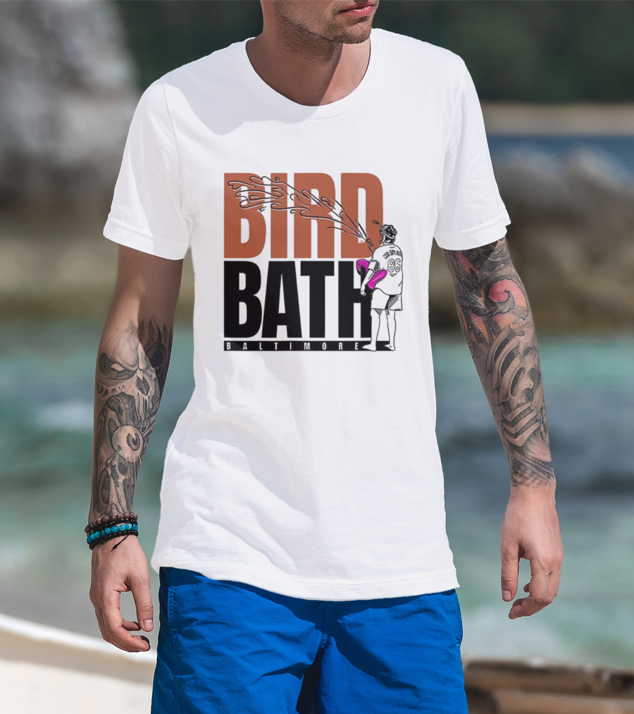 Bird Bath Mr. Splash Baltimore Orioles T-Shirt