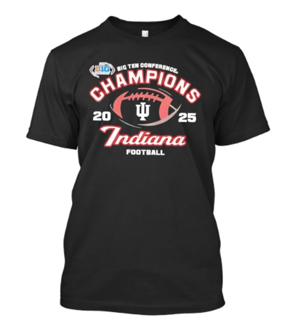 2025 Big Ten Champions Indiana Hoosiers Football T-Shirt