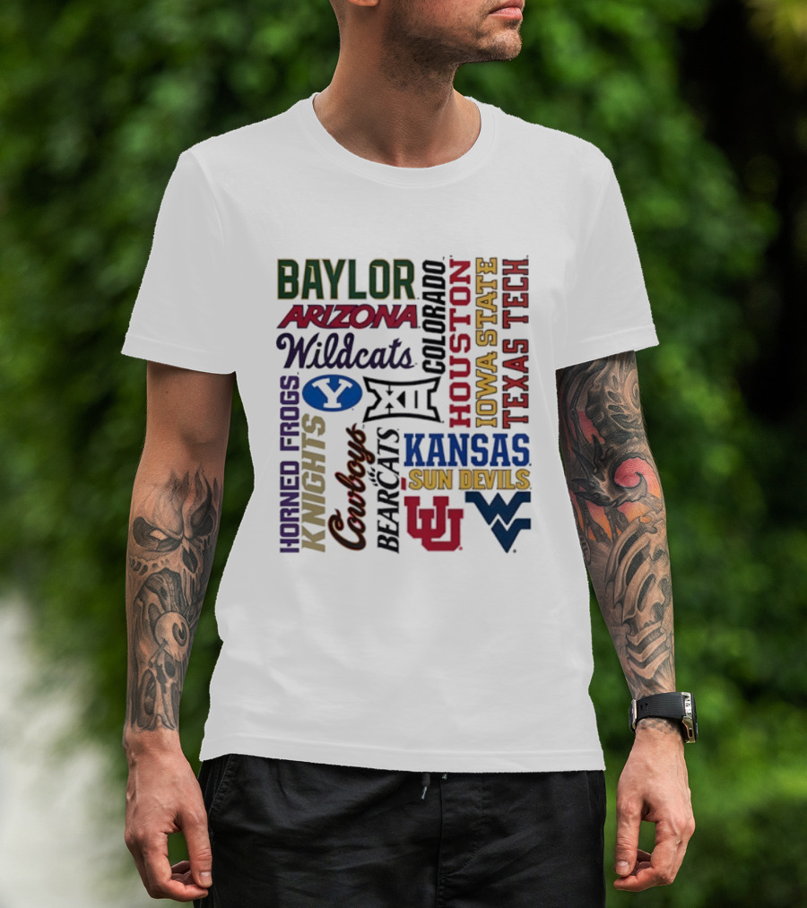Baylor Arizona Wildcats BYU Houston Iowa State Texas Tech Horned Frogs Knights Cowboys Bearcats Kansas Sun Devils WVU T-Shirt