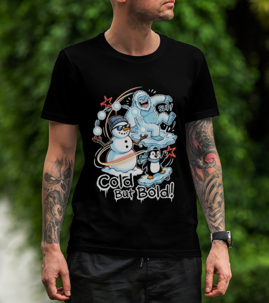 Cold But Bold Snowman Yeti Penguin Christmas Fun T-Shirt