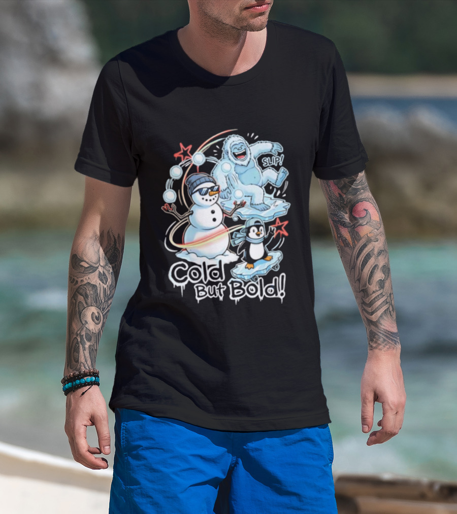 Cold But Bold Snowman Yeti Penguin Christmas Fun T-Shirt