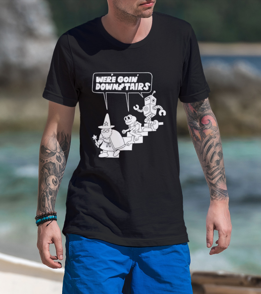 We’re Goin’ Downstairs Wizard Frog Robot Walking Down Steps T-Shirt