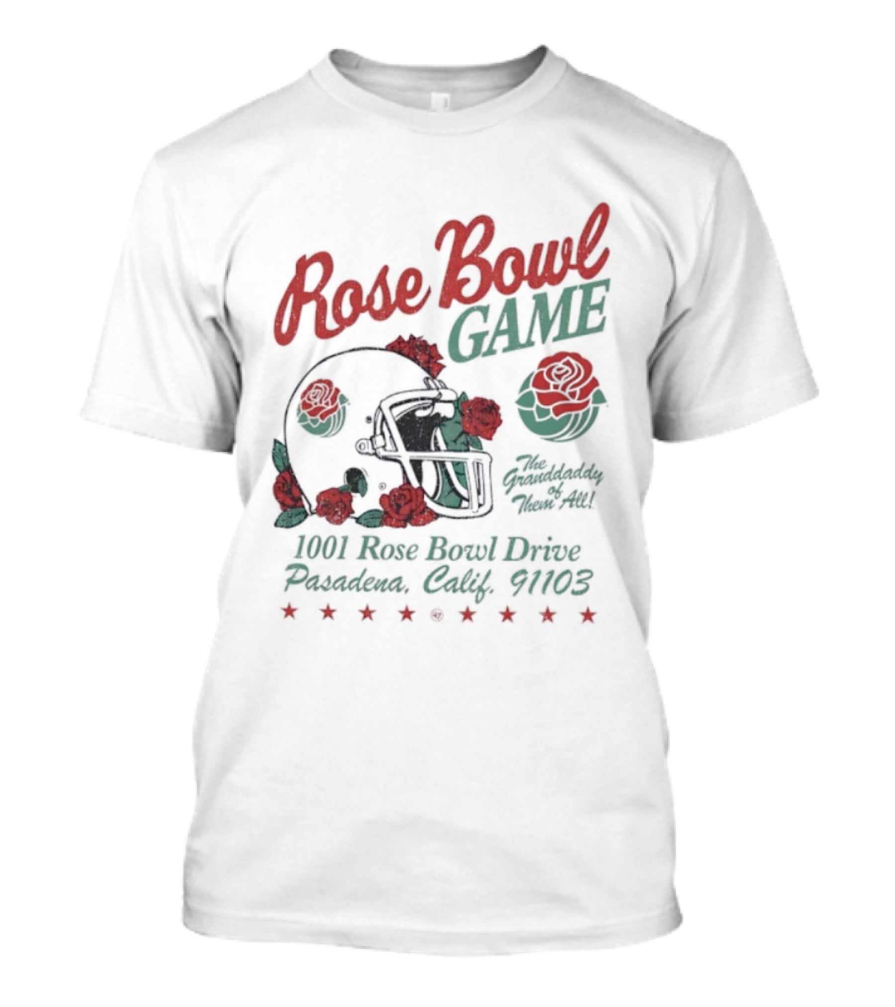 Rose Bowl Game The Granddaddy Of Them All Pasadena California 1001 Rose Bowl Drive T-Shirt