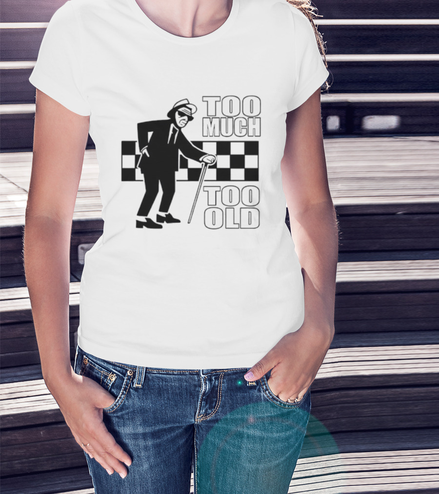 Too Much Too Old Ska Mod Rude Boy Checkerboard T-Shirt