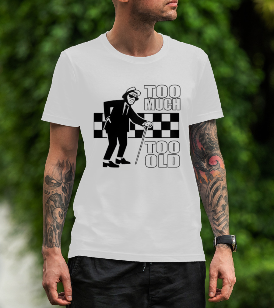 Too Much Too Old Ska Mod Rude Boy Checkerboard T-Shirt