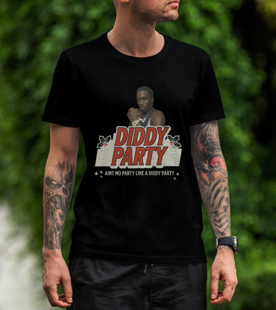 Diddy Party Christmas Ain’t No Party Like A Diddy Party Holiday Theme T-Shirt