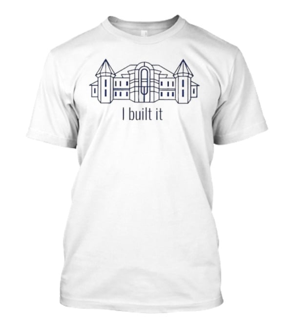 I Built It Church Architecture Outline Building T-Shirt