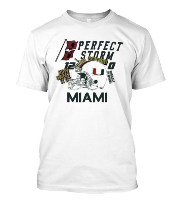 Miami Hurricanes Perfect Storm Refugee Sweet Helmet T-Shirt
