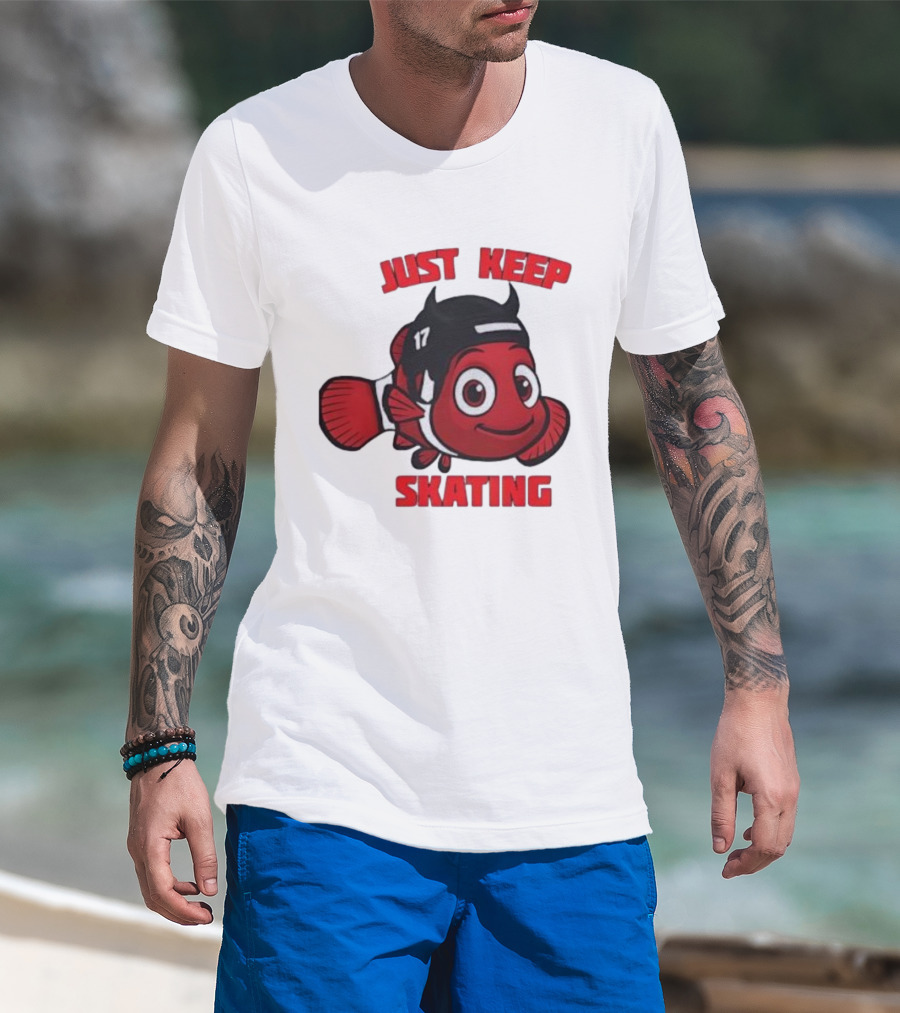 Just Keep Skating New Jersey Clownfish 17 T-Shirt