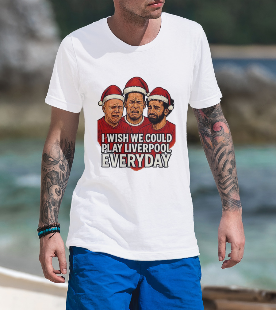I Wish We Could Play Liverpool Everyday Christmas Santa Hats Crying Faces T-Shirt
