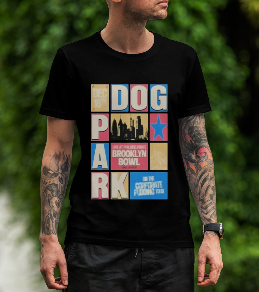 December 18th Dog Park Live Philadelphia's Brooklyn Bowl Venue Upgraded T-Shirt