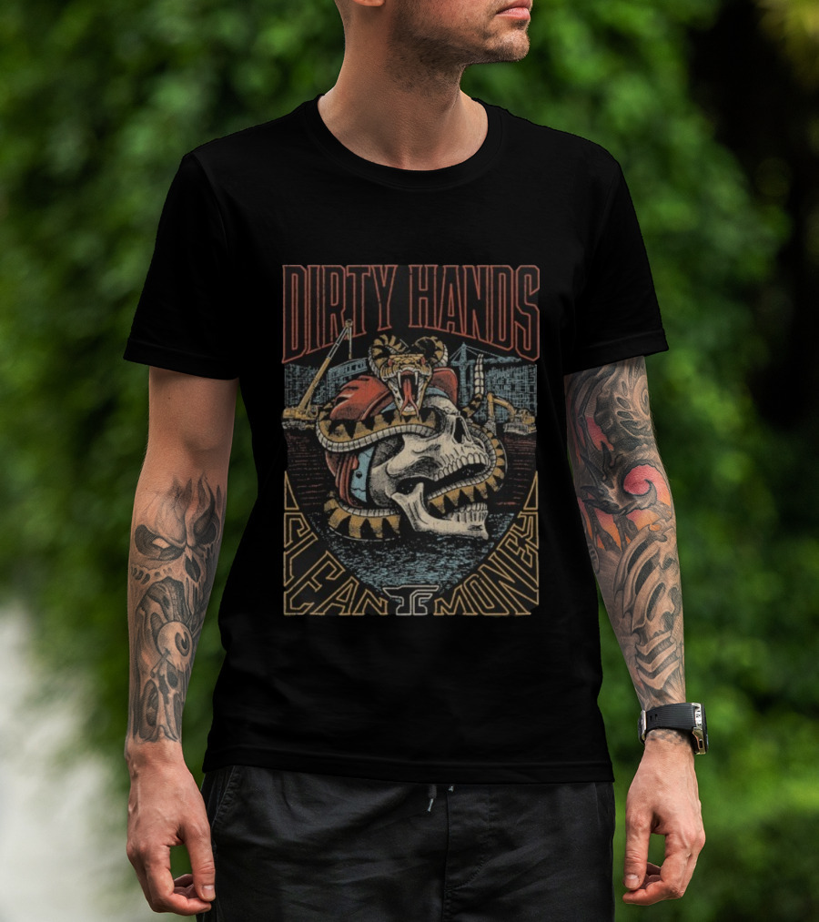 Dirty Hands Clean Money Skull With Construction Crane And Snake T-Shirt