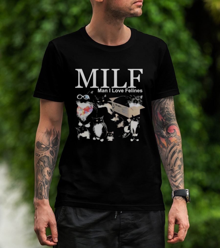 MILF Man I Love Felines Cat Box And Sunglasses T-Shirt