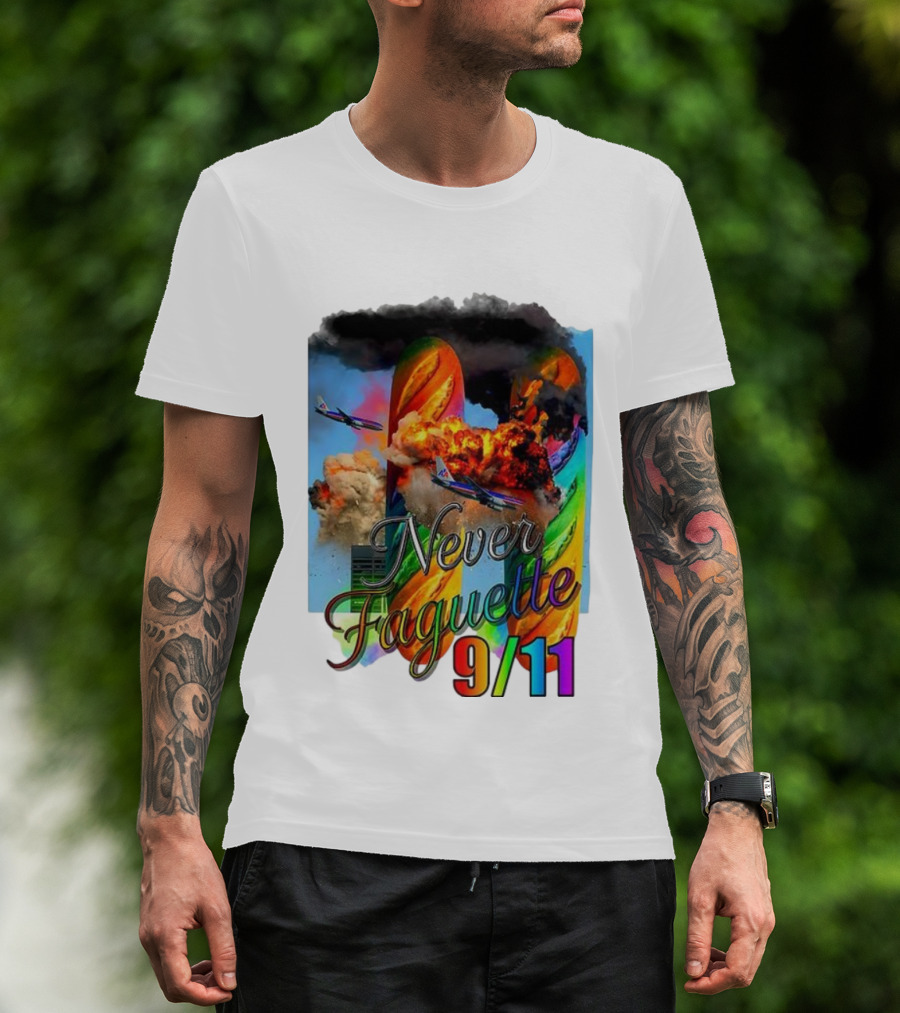 Never Faguette 9 11 The Plane Crashed Into The Bread T-Shirt