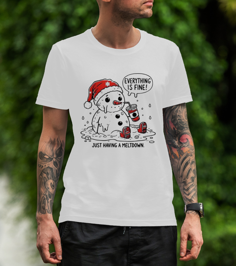 Everything Is Fine Snowman Just Having A Meltdown Red Beanie Funny Winter T-Shirt