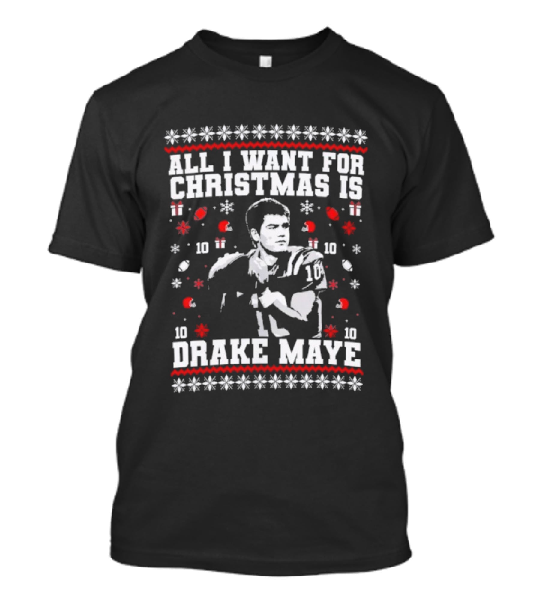 All I Want For Christmas Is Drake Maye Football Festive Holiday Sweater Snowflake Star 10 Football Player T-Shirt