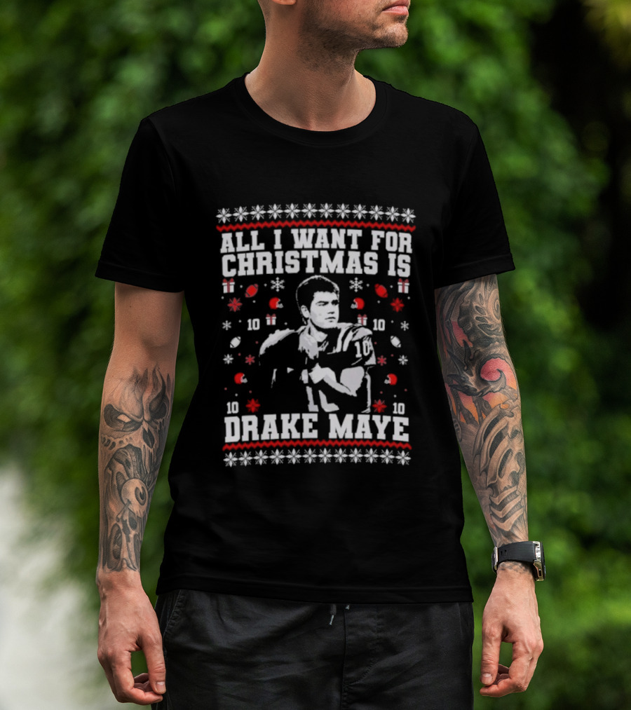 All I Want For Christmas Is Drake Maye Football Festive Holiday Sweater Snowflake Star 10 Football Player T-Shirt
