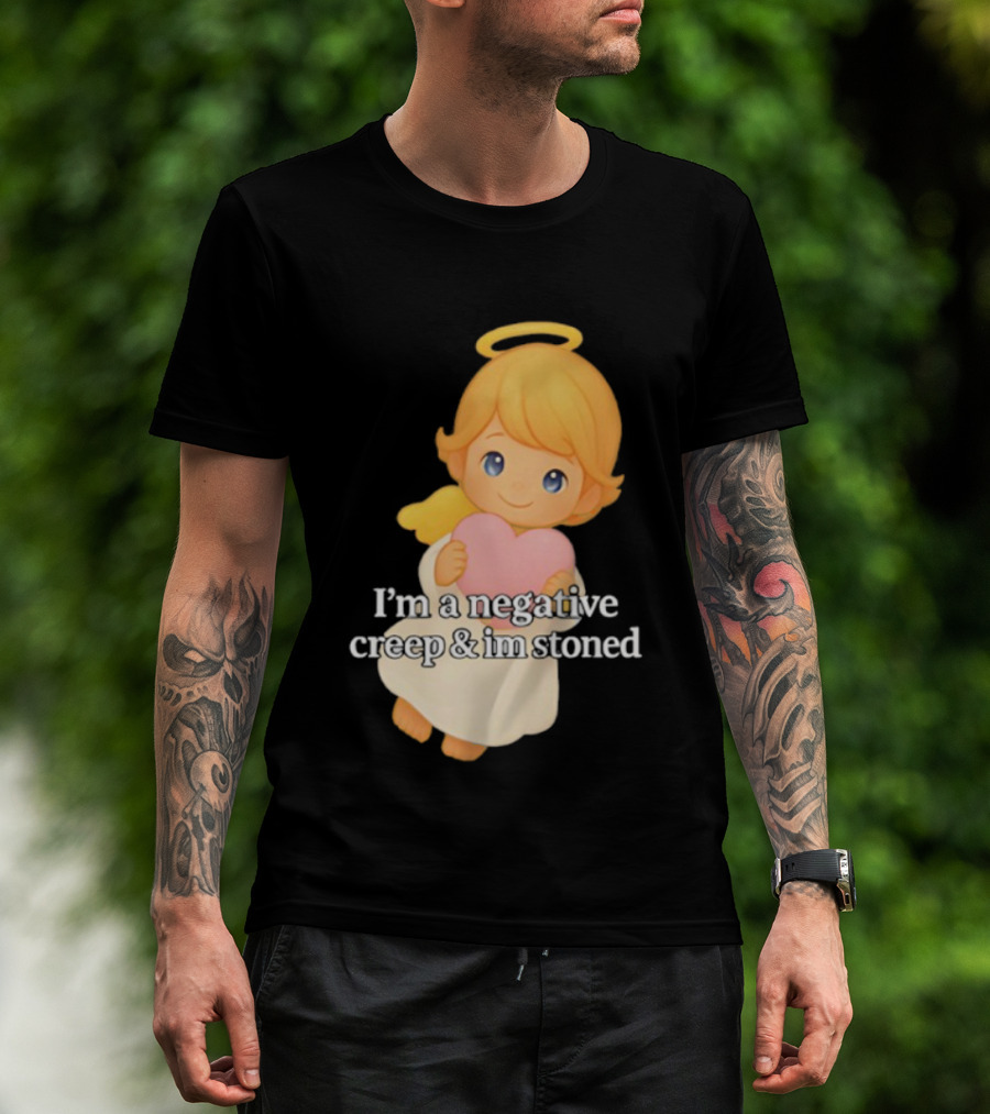I'm A Negative Creep And I'm Stoned Angel Heart T-Shirt