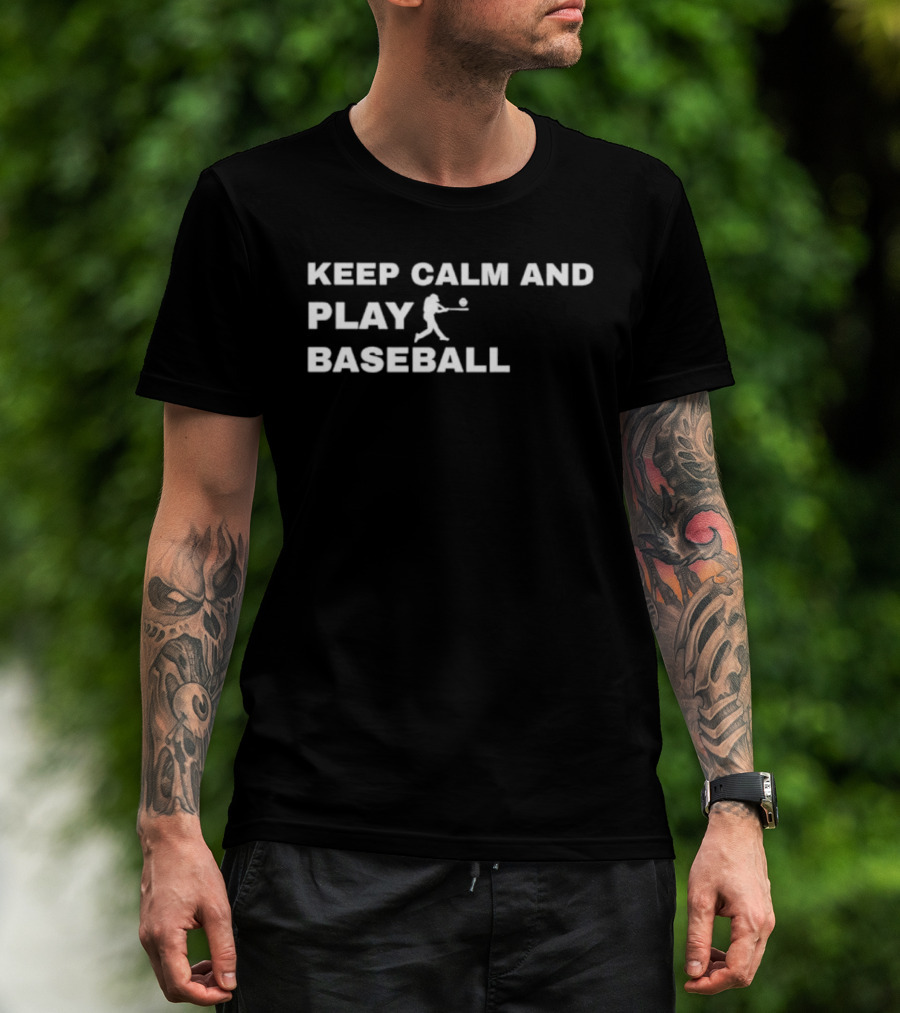 Keep Calm And Play Baseball Batter Silhouette T-Shirt