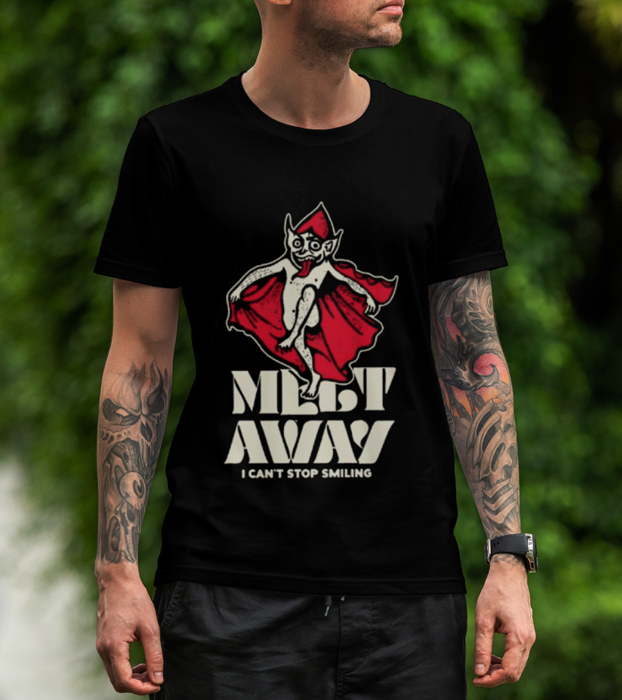 Melt Away I Can't Stop Smiling Elf Wearing Red Cape T-Shirt