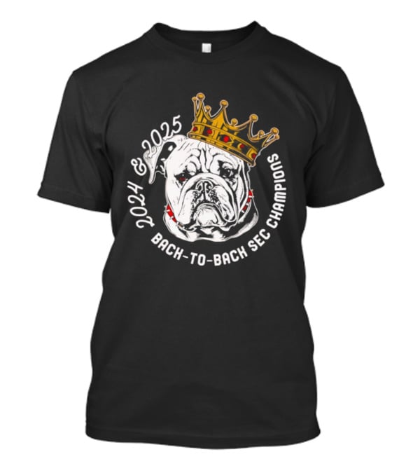 2024 2025 Back-to-Back SEC Champions Bulldog Crown T-Shirt