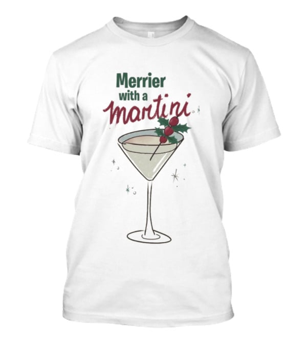 Merrier With A Martini Christmas Cocktail Holiday Theme T-Shirt