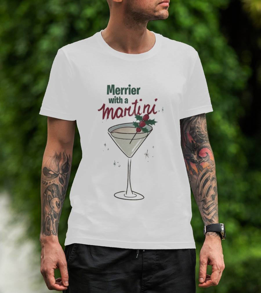 Merrier With A Martini Christmas Cocktail Holiday Theme T-Shirt