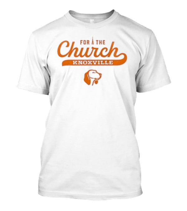 Tennessee Volunteers For The Church Knoxville Tennessee T-Shirt