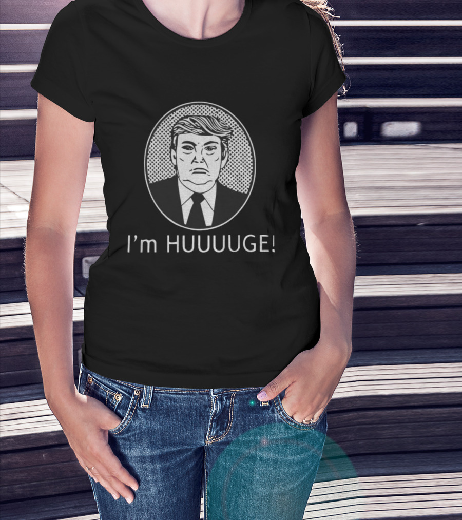 I'm HUUUUGE Don't Pass Trump The Blunt T-Shirt