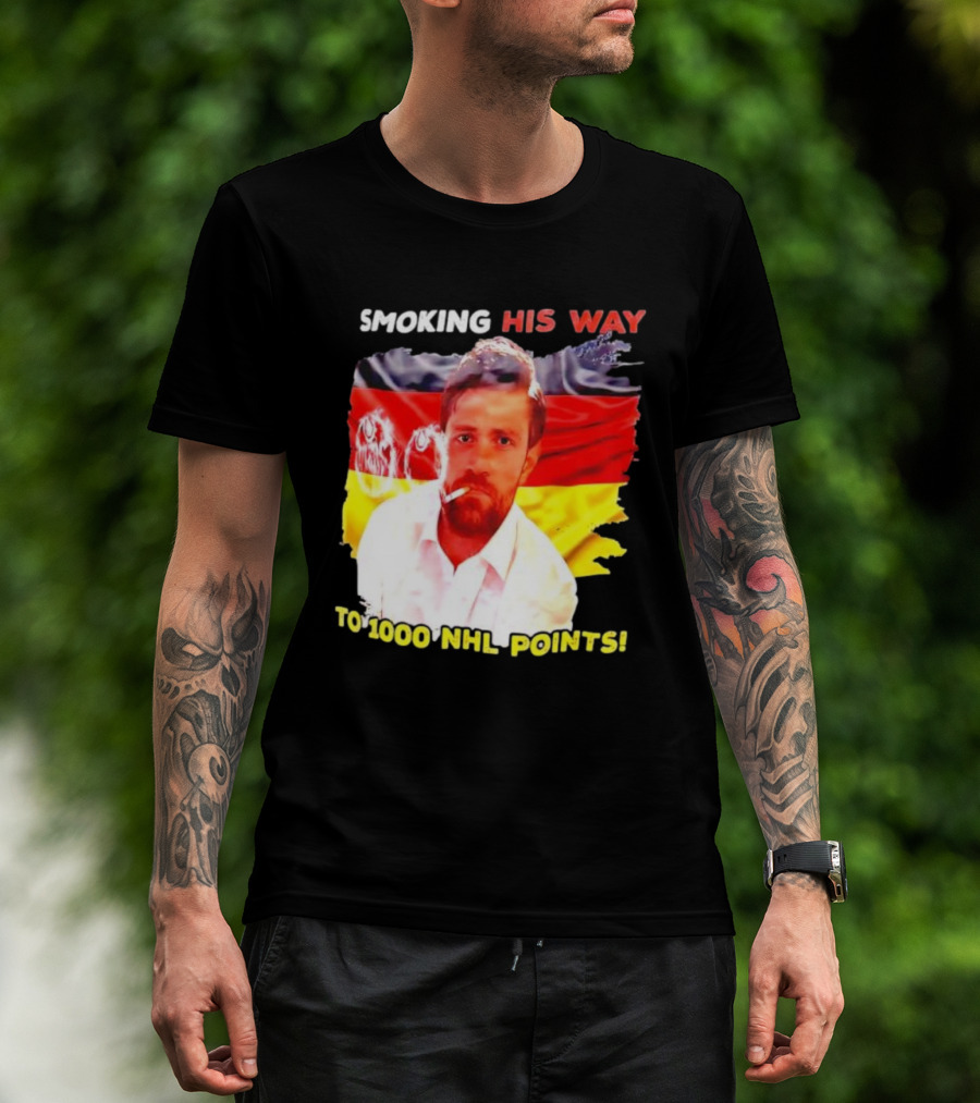 Smoking His Way To 1000 NHL Points Leon Draisaitl German Flag T-Shirt