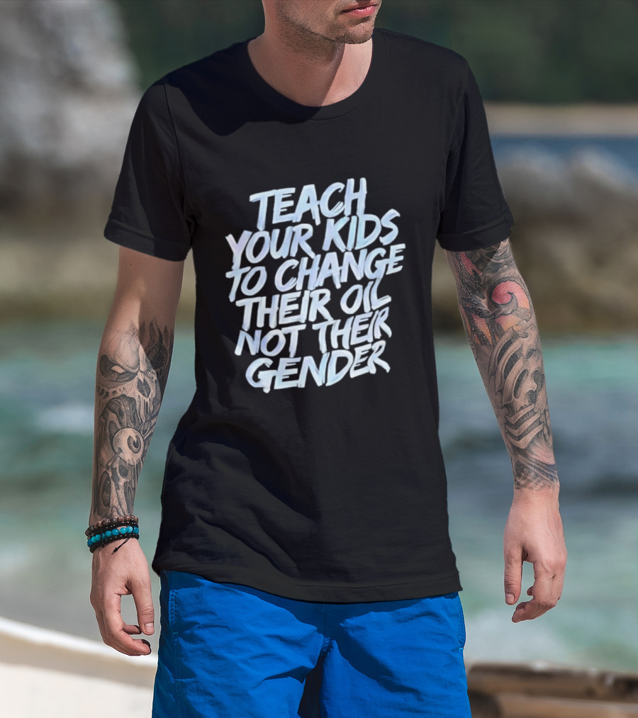 Teach Your Kids To Change Their Oil Not Their Gender Vintage Retro Style T-Shirt