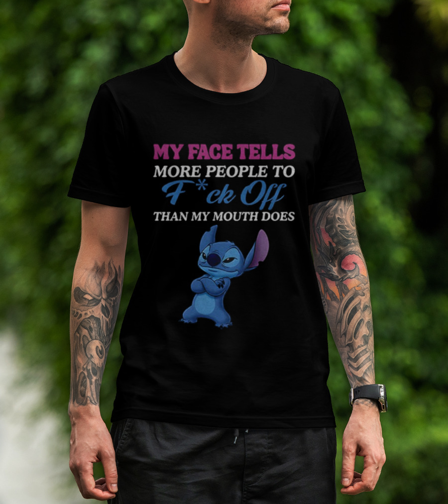 Stitch My Face Tells More People To F Off Than My Mouth Does T-Shirt