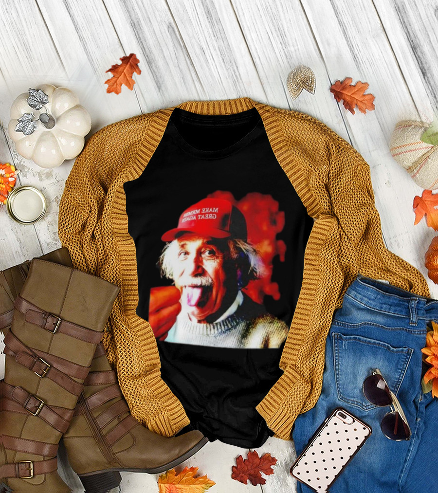 Albert Einstein Make America Great Again Red Hat Funny Expression T-Shirt