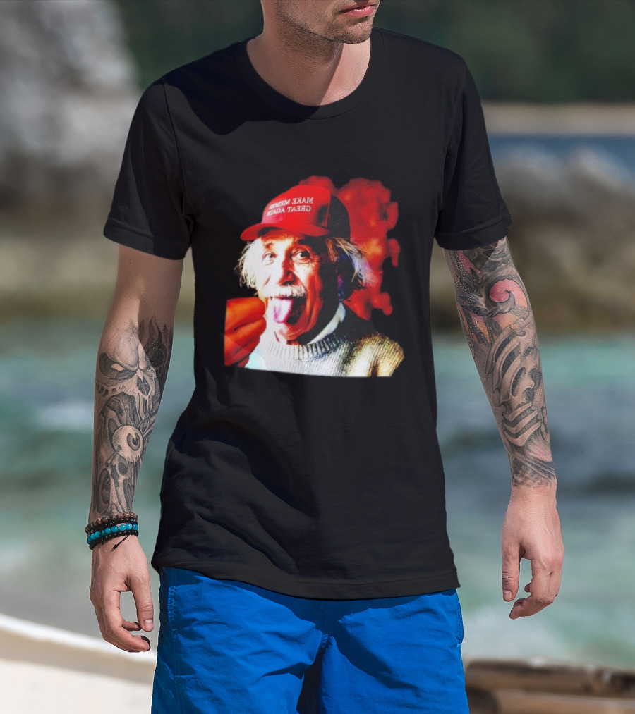 Albert Einstein Make America Great Again Red Hat Funny Expression T-Shirt
