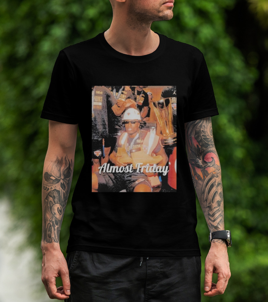 Almost Friday New York Knicks Champions Timbs Trophy T-Shirt