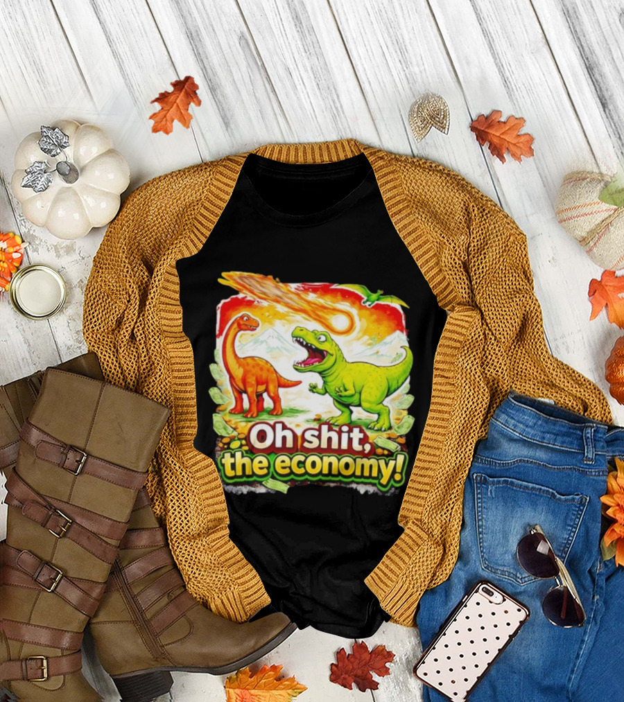 Brontosaurus T-Rex Meteor Oh Shit the Economy T-Shirt