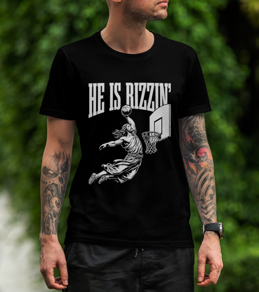 He Is Rizzin Dunk Basketball T-Shirt
