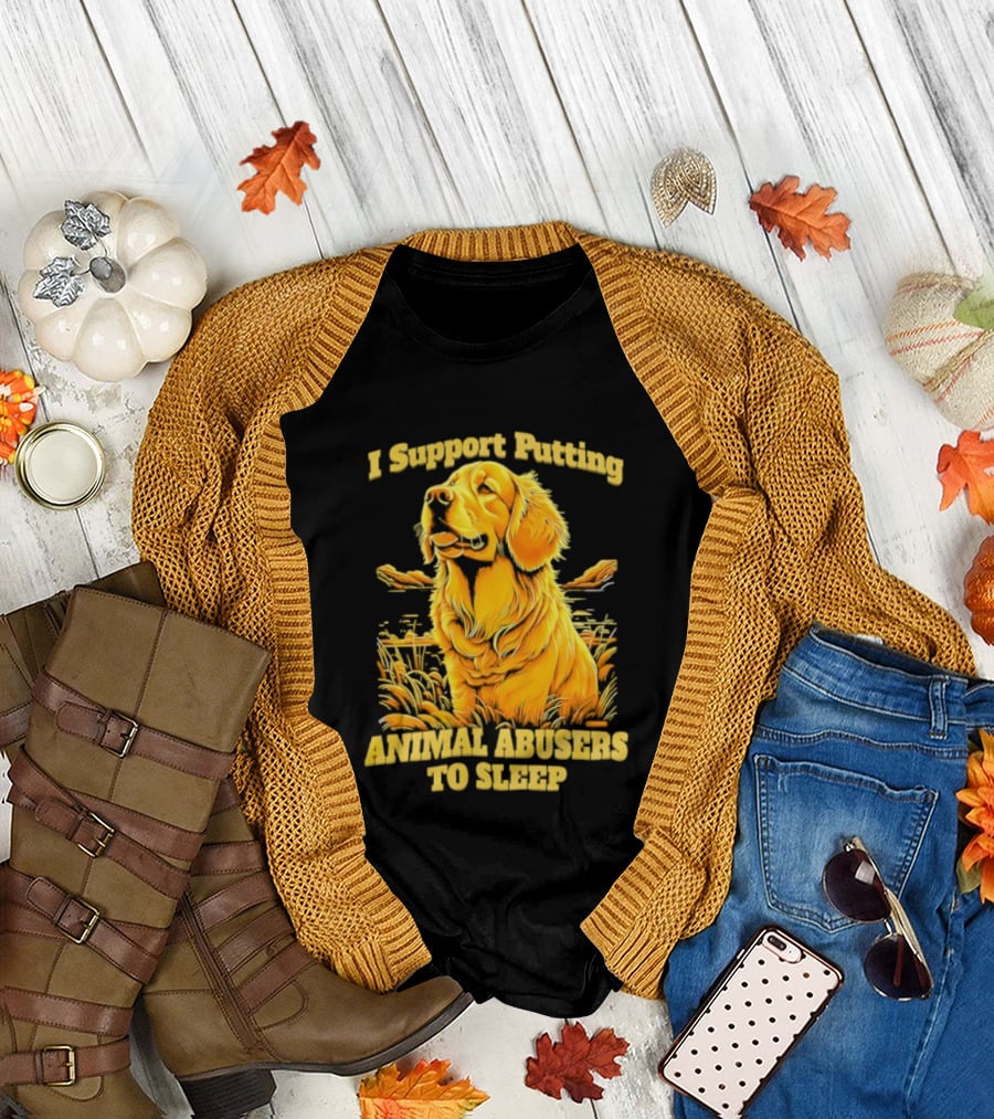 Golden Dog I Support Putting Animal Abusers to Sleep Image T-Shirt