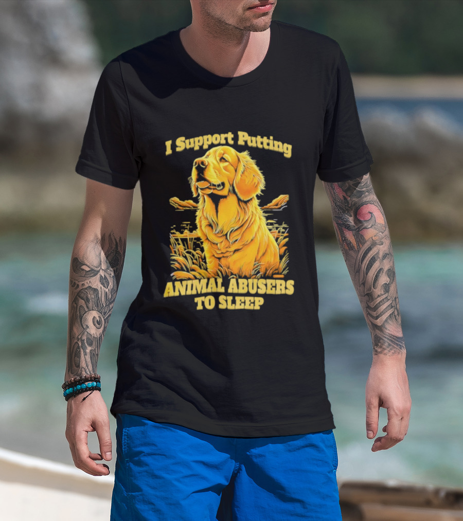 Golden Dog I Support Putting Animal Abusers To Sleep Image T-Shirt