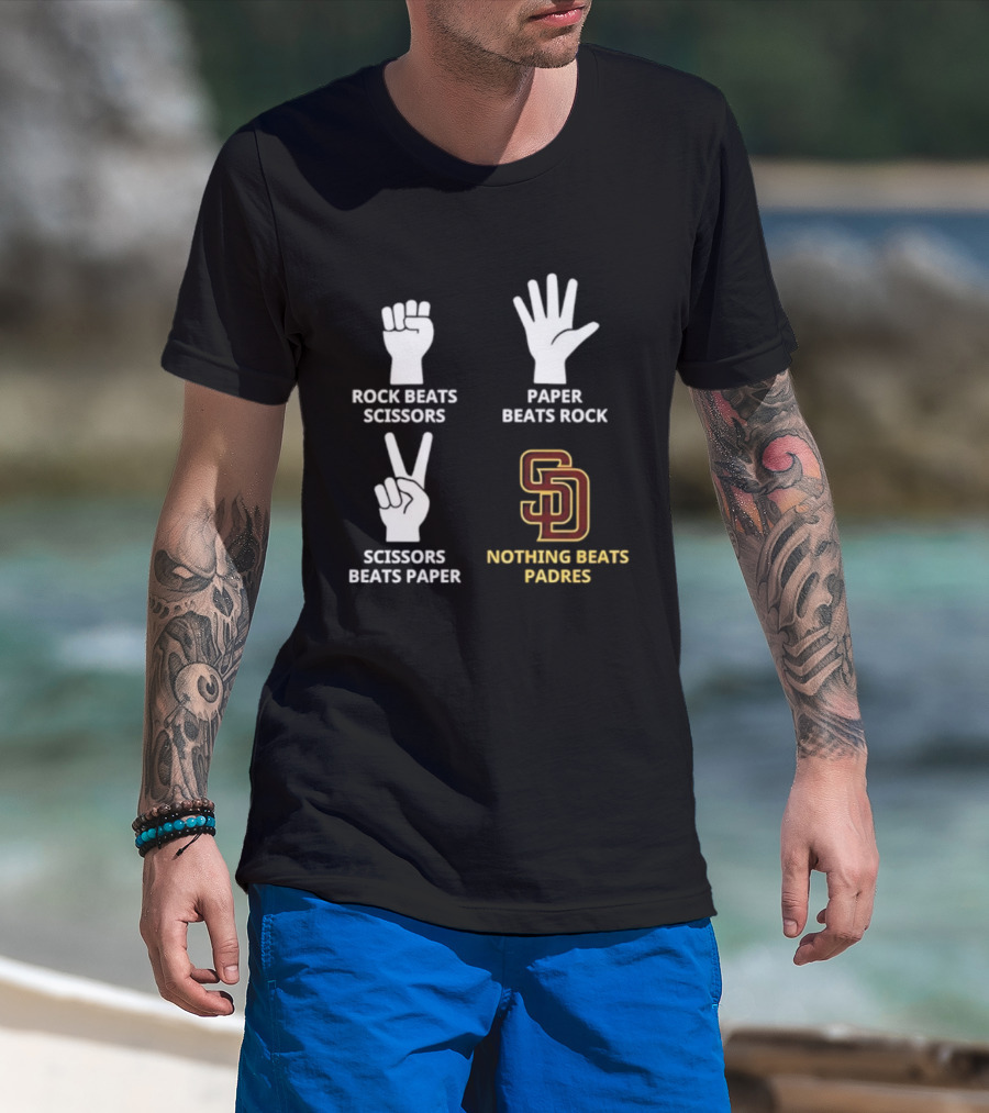San Diego Padres Rock Paper Scissors Nothing Beats Padres T-Shirt