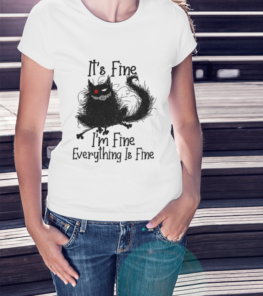 It’s Fine I’m Fine Everything Is Fine Cat With Red Eye T-Shirt