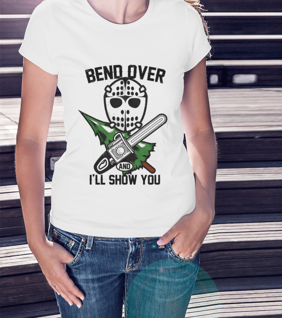 Bend Over Christmas Vacation Hockey Mask Chainsaw Tree T-Shirt