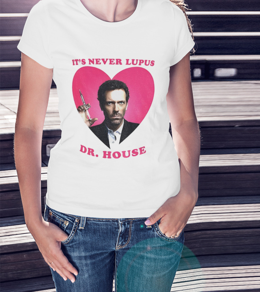 It's Never Lupus Dr. House Pink Heart T-Shirt