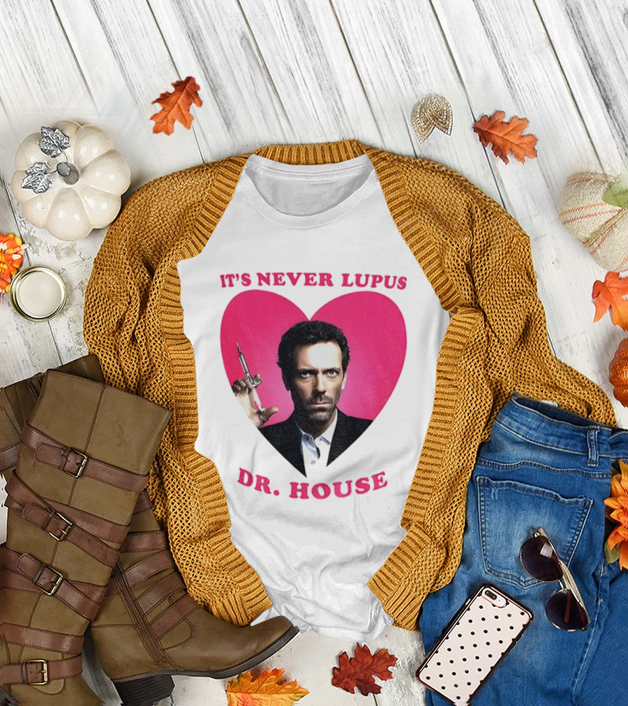 It's Never Lupus Dr. House Pink Heart T-Shirt